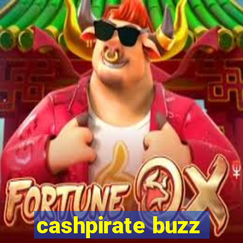 cashpirate buzz